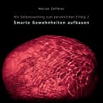 Mit Selbstcoaching zum persönlichen Erfolg 2 (MP3-Download)