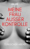 Meine Frau ausser Kontrolle (eBook, ePUB)