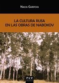 La cultura rusa en las obras de Nabokov (eBook, ePUB)