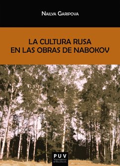 La cultura rusa en las obras de Nabokov (eBook, ePUB) - Garipova, Nailya