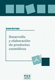 Desarrollo y elaboración de productos cosméticos (eBook, PDF) Desarrollo y elaboración de productos cosméticos (eBook, PDF)
