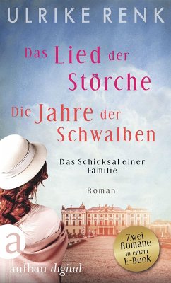Das Lied der Störche & Die Jahre der Schwalben (eBook, ePUB) - Renk, Ulrike