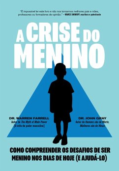 A Crise do Menino (eBook, ePUB) - Farrell, Warren; Gray, John