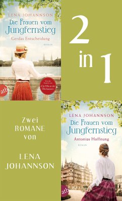 Die Frauen vom Jungfernstieg - Gerdas Entscheidung & Antonias Hoffnung (eBook, ePUB) - Johannson, Lena