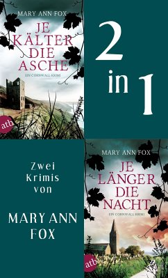 Je kälter die Asche & Je länger die Nacht (eBook, ePUB) - Fox, Mary Ann