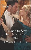 A Dance to Save the Debutante (eBook, ePUB)