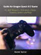 Guide for Dragon Quest XI S Game, PC,... - Bild 1