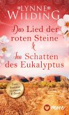 Das Lied der roten Steine & Im Schatten des Eukalyptus (eBook, ePUB)