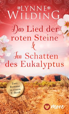 Das Lied der roten Steine & Im Schatten des Eukalyptus (eBook, ePUB) - Wilding, Lynne