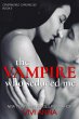 The Vampire Who Seduced Me (Otherworld... - Bild 1