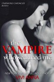 The Vampire Who Seduced Me (Otherworld Chronicles, #5) (eBook, ePUB)