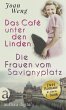 Das Café unter den Linden & Die Frauen... - Bild 1