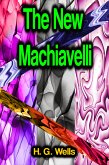 The New Machiavelli (eBook, ePUB)