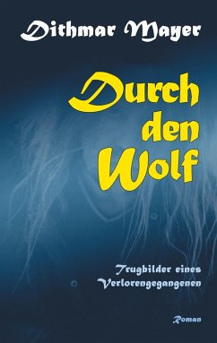 Durch den Wolf (eBook, ePUB)
