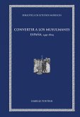 Convertir a los musulmanes (eBook, ePUB)