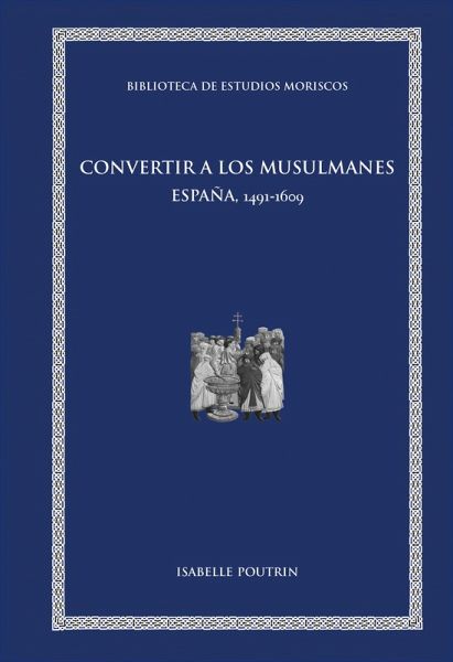 Convertir a los musulmanes (eBook, ePUB) Convertir a los musulmanes (eBook, ePUB)