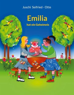 Emilia (eBook, ePUB) - Seifried-Otte, Juschi