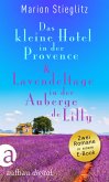 Das kleine Hotel in der Provence & Lavendeltage in der Auberge de Lilly (eBook, ePUB)