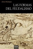 Las formas del feudalismo (eBook, ePUB)