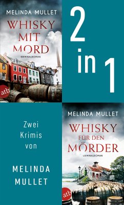 Whisky mit Mord & Whisky für den Mörder (eBook, ePUB) - Mullet, Melinda