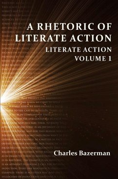Rhetoric of Literate Action, A (eBook, ePUB) - Bazerman, Charles
