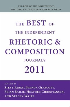 Best of the Independent Rhetoric and Composition Journals 2011, The (eBook, ePUB)
