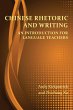 Chinese Rhetoric and Writing (eBook,... - Bild 1