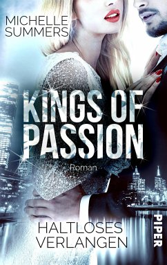 Kings of Passion - Haltloses Verlangen (eBook, ePUB) - Summers, Michelle