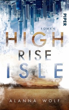 High Rise Isle (eBook, ePUB) - Wolf, Alanna