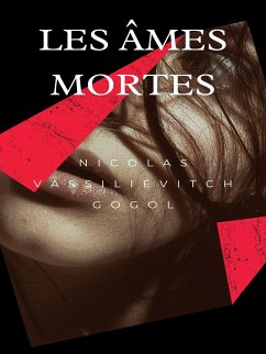 Les Âmes mortes (eBook, ePUB) - Gogol, Nicolas Vassiliévitch