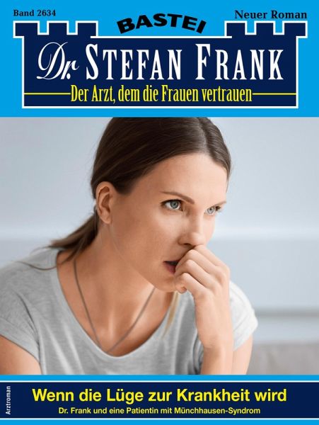 Dr. Stefan Frank 2634 (eBook, ePUB) Dr. Stefan Frank 2634 (eBook, ePUB)