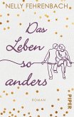 Das Leben so anders (eBook, ePUB)