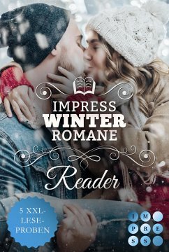 Impress Winter Romance Reader. Für kuschlige Lesestunden an kalten Tagen (eBook, ePUB) - Weiler, Rebekka; Heinzmann, Gina; Woods, Ana; Timea, Teodora; Bonnett, Claire