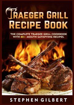 Traeger Grill Recipe Book (eBook, ePUB)