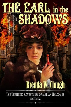 The Earl in the Shadows (The Thrilling Adventures of the Most Dangerous Woman in Europe, #4) (eBook, ePUB) - Clough, Brenda W.