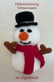 Häkelanleitung Schneemann (eBook, ePUB)