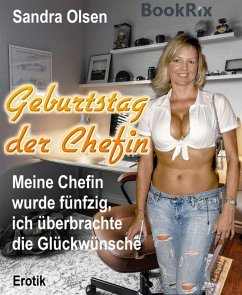 Geburtstag der Chefin (eBook, ePUB) - Olsen, Sandra