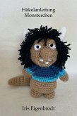 Häkelanleitung Monsterchen (eBook, ePUB)