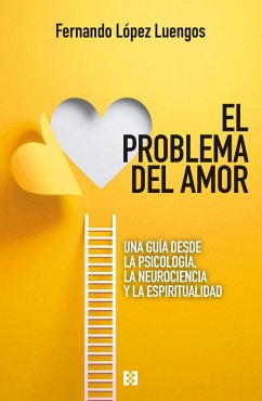 El problema del amor (eBook, ePUB) - López Luengos, Fernando