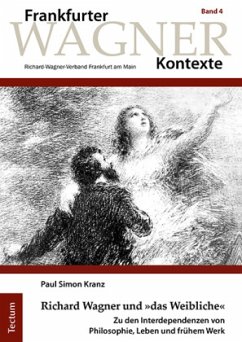 Richard Wagner und »das Weibliche« - Kranz, Paul Simon