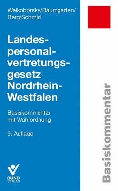 Landespersonalvertretungsgesetz Nordrhein-Westfalen - Welkoborsky, Horst;Baumgarten, Birger;Berg, Peter