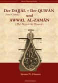 Der Dajjal, der Quran und Awwal al zaman Der Dajjal, der Quran und Awwal al zaman