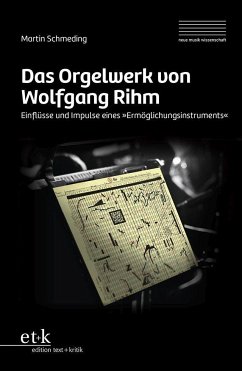 Das Orgelwerk von Wolfgang Rihm - Schmeding, Martin