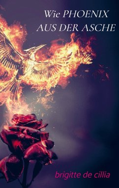 Cover Wie PHOENIX AUS DER ASCHE