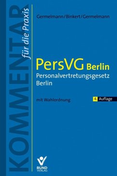PersVG Berlin  Personalvertretungsgesetz Berlin - Germelmann, Claas-Hinrich;Blinkert, Gerhard;Germelmann, Claas Friedrich