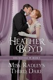 Miss Radley's Third Dare (Miss Mayhem, #3) (eBook, ePUB)