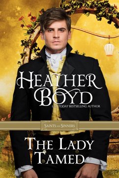 The Lady Tamed (Saints and Sinners, #4) (eBook, ePUB) - Boyd, Heather