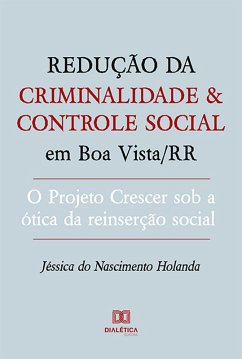 Cover Redução da criminalidade e controle social em Boa Vista/RR (eBook, ePUB)