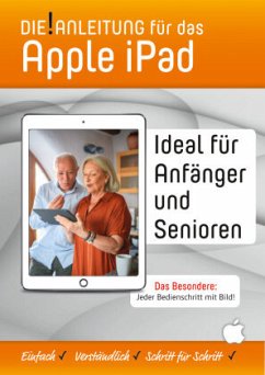 Cover Die!Anleitung für das iPad - Speziell für Einsteiger und Senioren