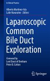 Laparoscopic Common Bile Duct Exploration